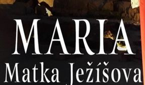 Maria - Matka Ježíšova