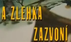 A zlehka zazvoní