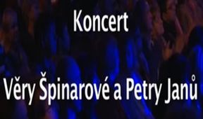 Koncert Věry Špinarové a Petry Janů