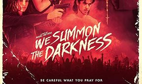 We Summon The Darkness