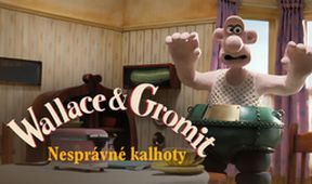 Wallace a Gromit - Nesprávné kalhoty