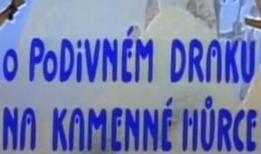 O podivném draku na kamenné hůrce, Pohádka pro pamětníky