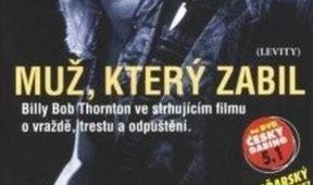 Muž, který zabil