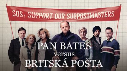 Pan Bates versus Britská pošta (3/4)