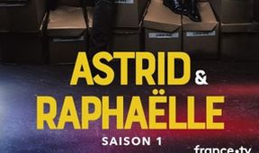 Astrid a Raphaëlle