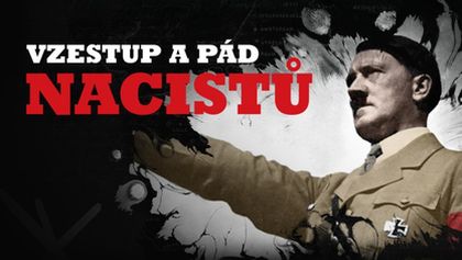 Vzestup a pád nacistů (4/10)