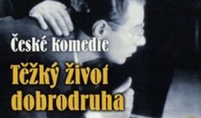 Těžký život dobrodruha