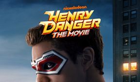 Henry Danger: The Movie