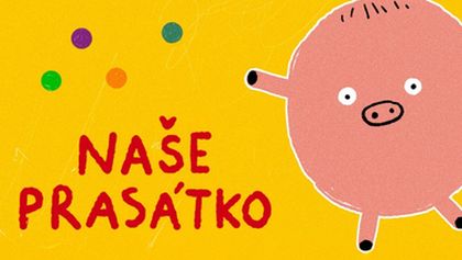 Naše prasátko
