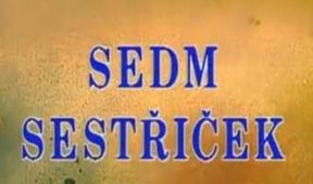Sedm sestřiček, Pohádka pro pamětníky