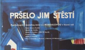 Pršelo jim štěstí