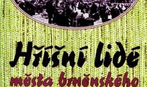 Hříšní lidé města brněnského (3/4)