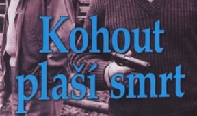 Kohout plaší smrt