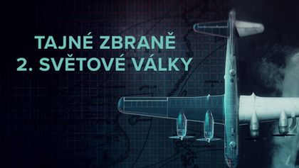 Tajné zbraně 2. světové války