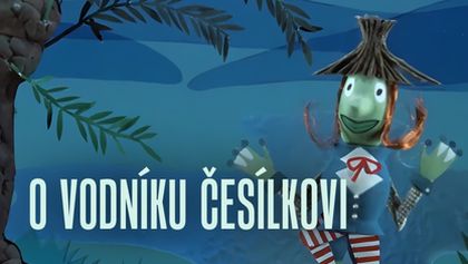 O vodníku Česílkovi, Krasohled