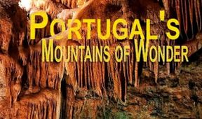 Natura w Jedynce - Zjawiskowe góry Portugalii