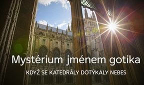 Mystérium jménem gotika: Když se katedrály dotýkaly nebes