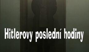 Hitlerovy poslední hodiny