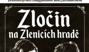 Zločin na Zlenicích hradě