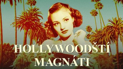 Hollywoodští magnáti (3/6)