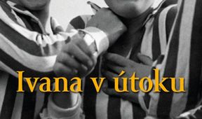 Ivana v útoku