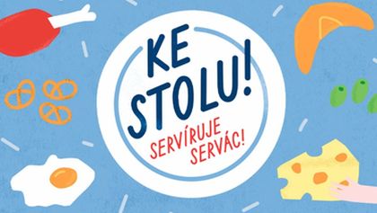 Ke stolu! Servíruje Servác!