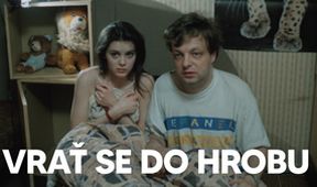 Vrať se do hrobu