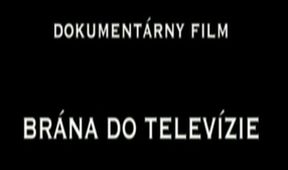 Brána do televízie
