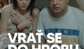 Vrať se do hrobu