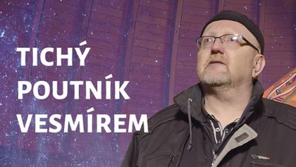 Tichý poutník vesmírem