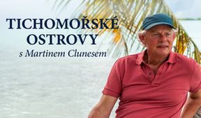 Tichomořské ostrovy s Martinem Clunesem (2/3)