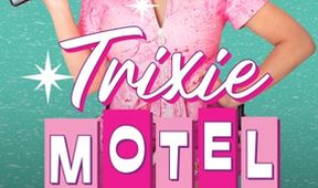 Motel Trixie: Královna transformace (1)