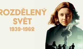 Rozdělený svět 1939-1962, 80 let od konce 2. světové války (4/6)