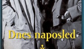 Dnes naposled
