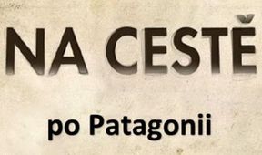 Na cestě po Patagonii