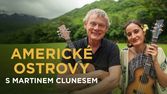 Americké ostrovy s Martinem Clunesem (4/4)