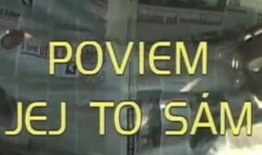 Poviem jej to sám