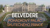 Belvedere, pohádkový palác skutečného prince