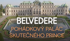 Belvedere, pohádkový palác skutečného prince