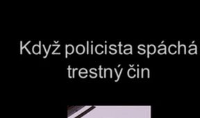 Když policista spáchá trestný čin