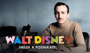 Walt Disney, snílek a podnikatel, Příběhy slavných