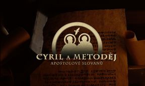 Cyril a Metoděj - Apoštolové Slovanů