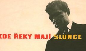 Kde řeky mají slunce