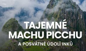 Tajemné Machu Picchu a Posvátné údolí Inků