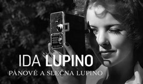 Ida Lupino: Pánové a slečna Lupino