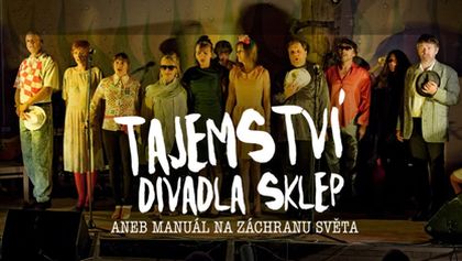 Tajemství Divadla Sklep, Je nám ctí... Divadlo Sklep