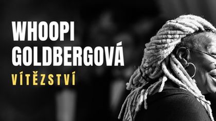 Whoopi Goldbergová - vítězství, Příběhy filmových legend