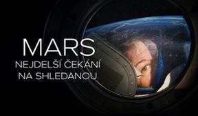 Mars: Nejdelší čekání na shledanou