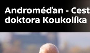Androméďan - Cesta doktora Koukolíka