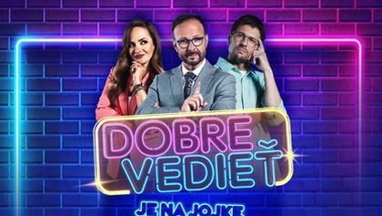 Dobre vedieť